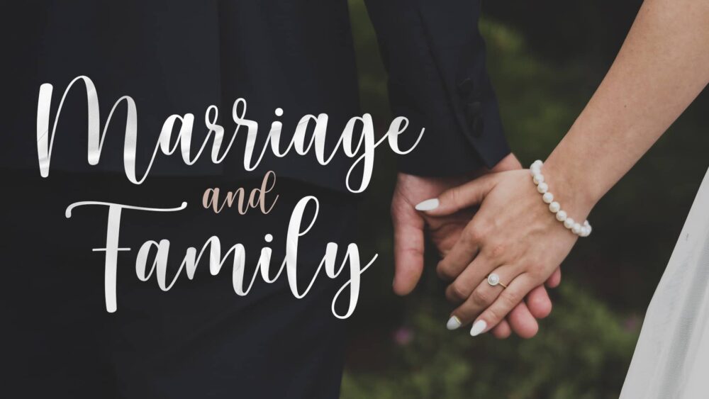 Matrimonio y familia 101 - Curso en línea