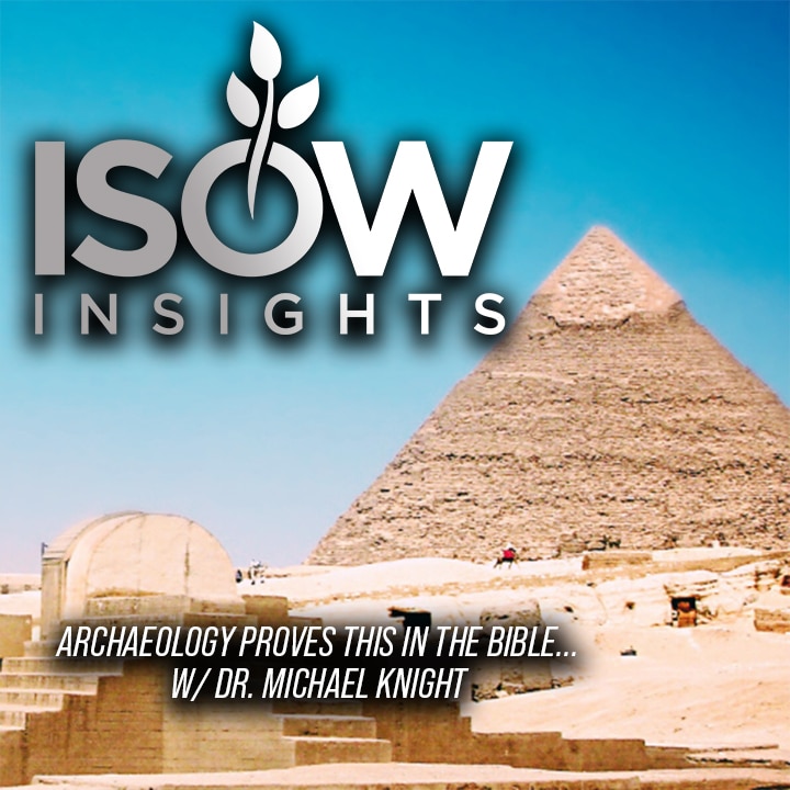 Archaeology that proves THIS story! Ep. 17 (Feat. Dr. Michael Knight) episode artwork