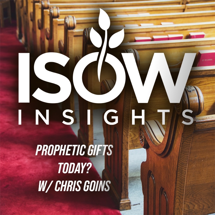 Are Prophetic Gifts Still Happening? Ep. 54 W/Chris Goins episode artwork