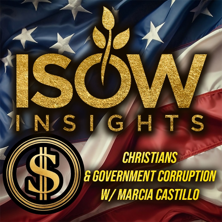 How Should Christians React to Government Corruption? (W/ Marcia Castillo) episode artwork
