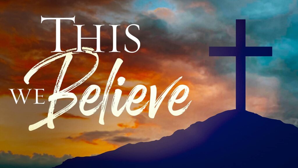 This We Believe