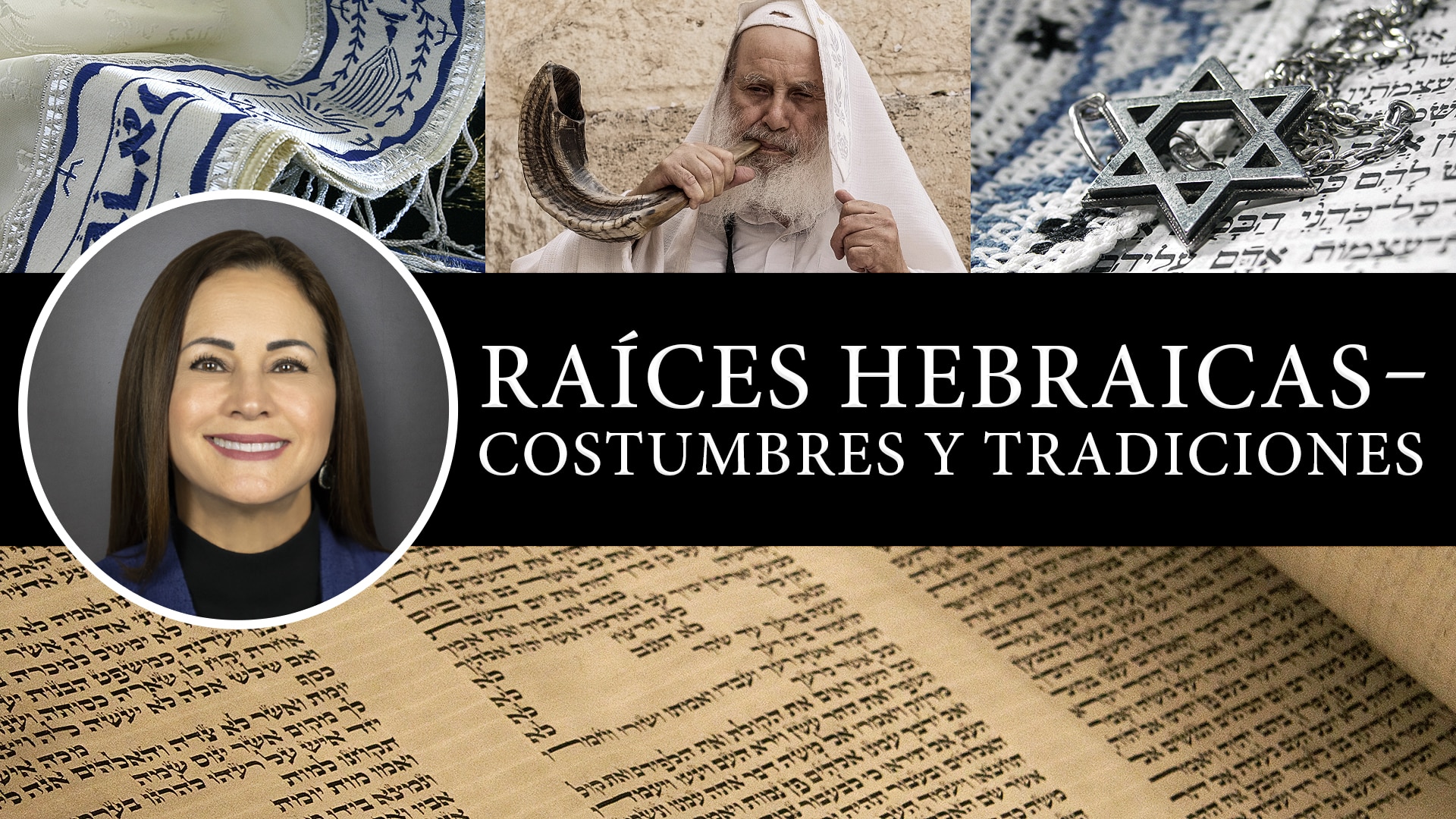 Raíces Hebraicas Costumbres Y Tradiciones