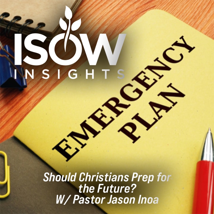 Should Christians Prep for the Future? (With Pastor Jason Inoa) episode artwork