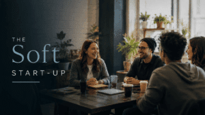 The Soft Start-Up