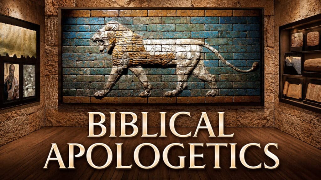 Biblical Apologetics