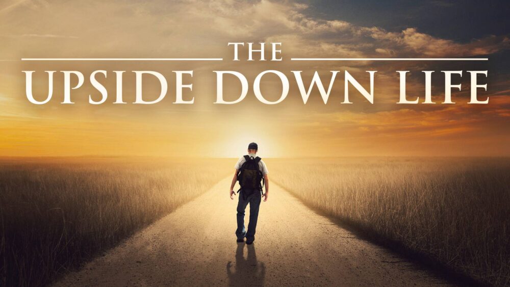 Upside Down Life - Online Course