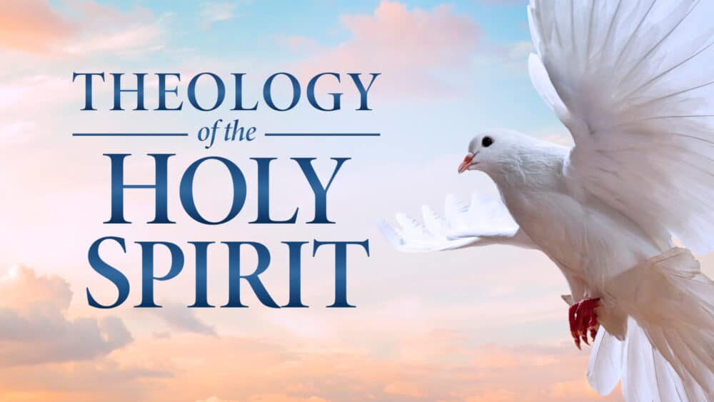 Theology of the Holy Spirit – Popular Level Thumbnail