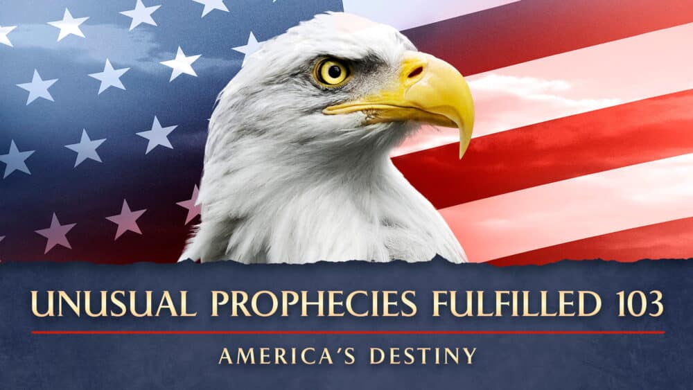 Unusual Prophecies Fulfilled 103: America's Destiny - Online Group Course